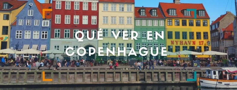 Qué ver y hacer en Copenhague (Dinamarca) y alrededores 2 o 3 días